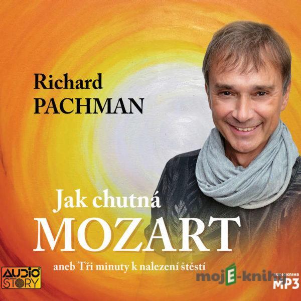 Jak chutná Mozart - Richard Pachman