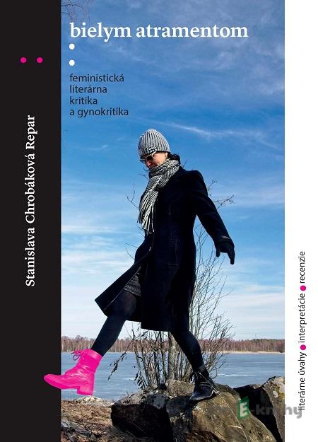 Bielym atramentom - Stanislava Chrobáková Repar Bielym atramentom - Stanislava Chrobáková Repar