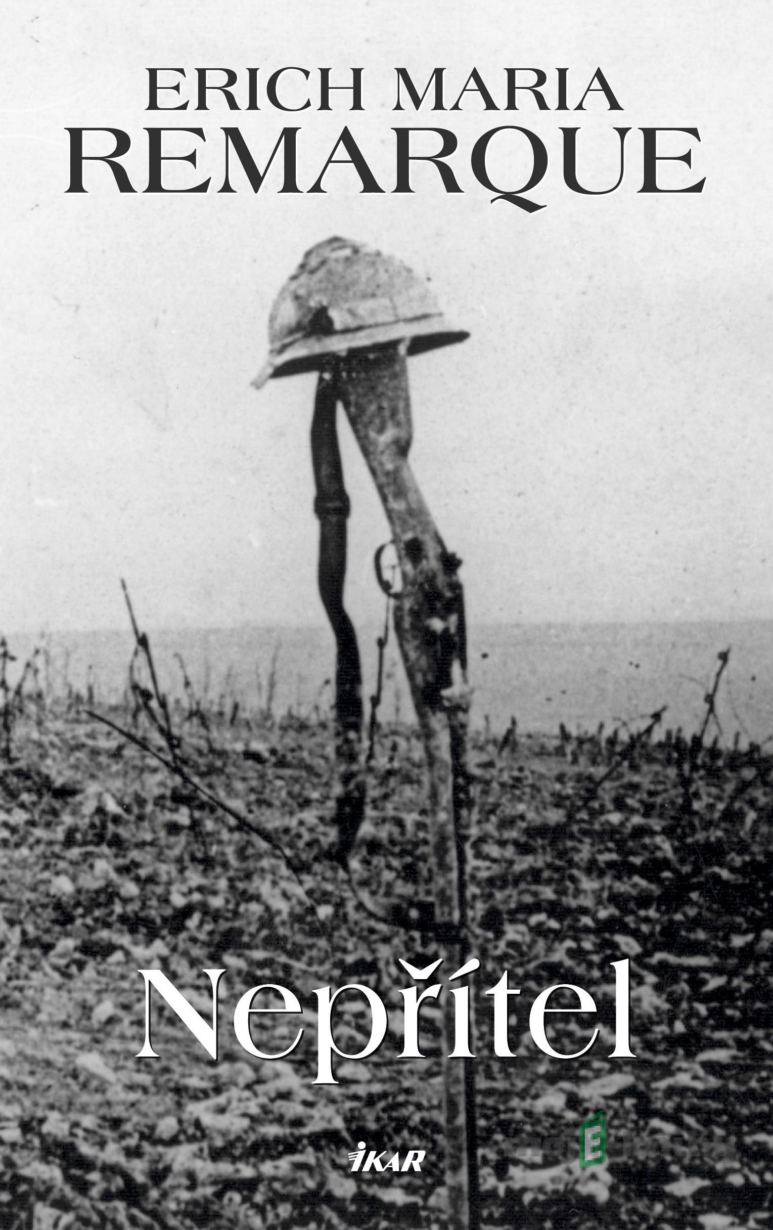 Nepřítel - Erich Maria Remarque Nepřítel - Erich Maria Remarque