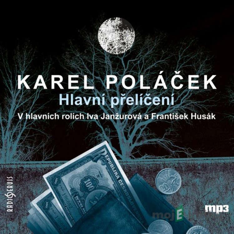 Hlavní přelíčení - Karel Poláček Hlavní přelíčení - Karel Poláček