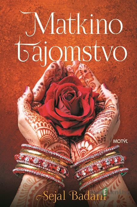 Matkino tajomstvo - Sejal Badani Matkino tajomstvo - Sejal Badani