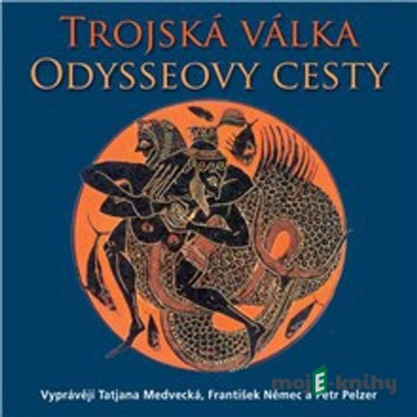 Řecké báje a pověsti - Trojská válka, Odysseovy cesty - Eduard Petiška