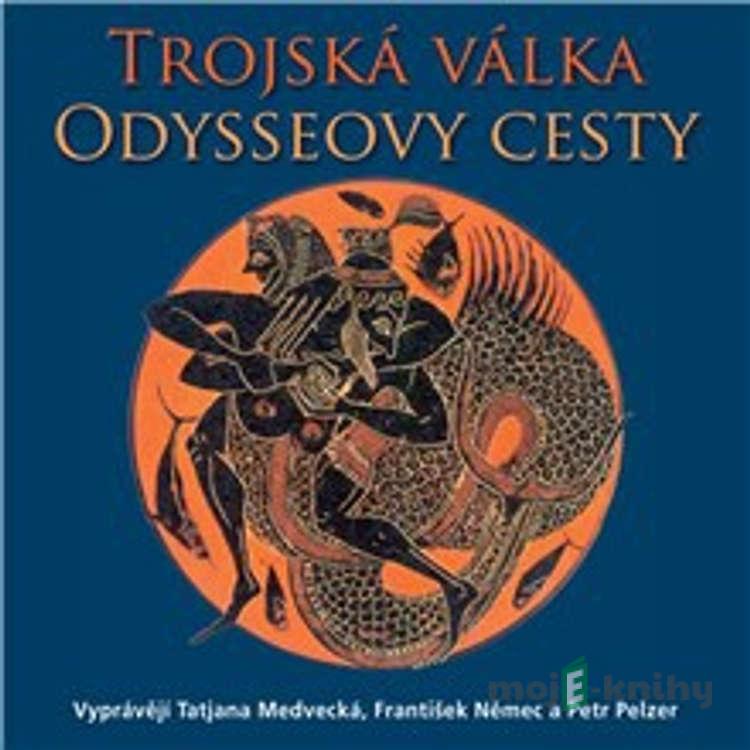 Řecké báje a pověsti - Trojská válka, Odysseovy cesty - Eduard Petiška Řecké báje a pověsti - Trojská válka, Odysseovy cesty - Eduard Petiška