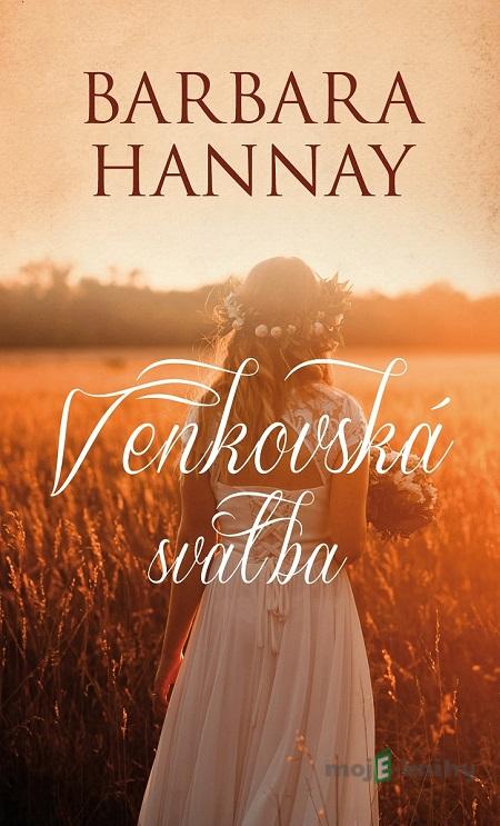 Venkovská svatba - Barbara Hannay Venkovská svatba - Barbara Hannay