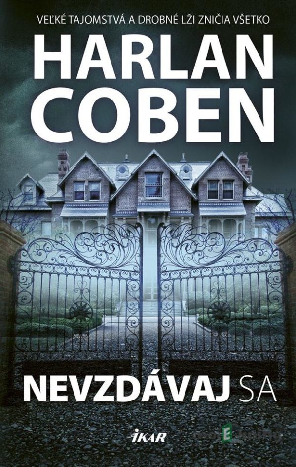 Nevzdávaj sa - Harlan Coben