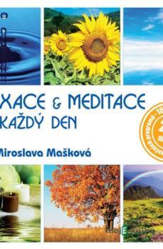 Relaxace & meditace pro každý den - PhDr. Miroslava Mašková