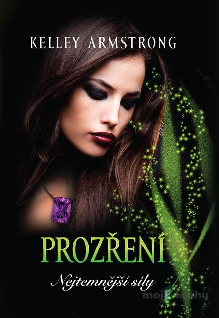 Prozření - Kelley Armstrong Prozření - Kelley Armstrong