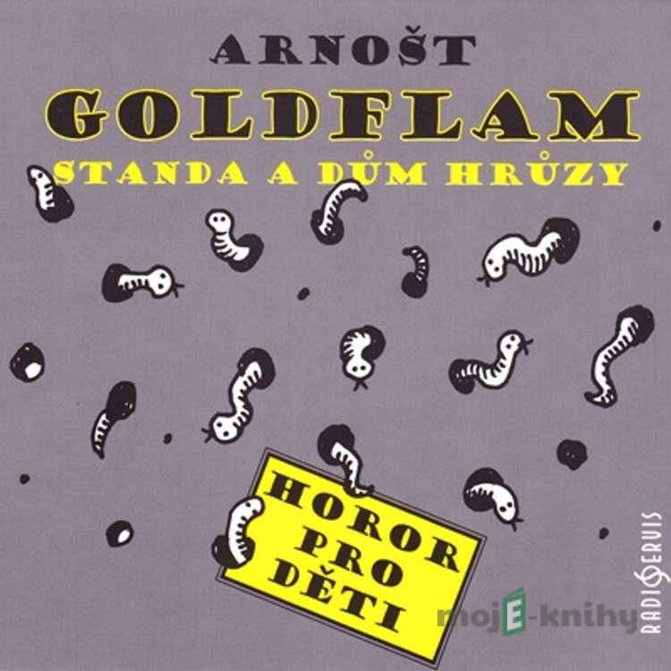 Standa a dům hrůzy - Arnošt Goldflam Standa a dům hrůzy - Arnošt Goldflam