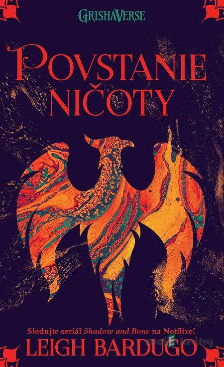 Povstanie ničoty - Leigh Bardugo Povstanie ničoty - Leigh Bardugo