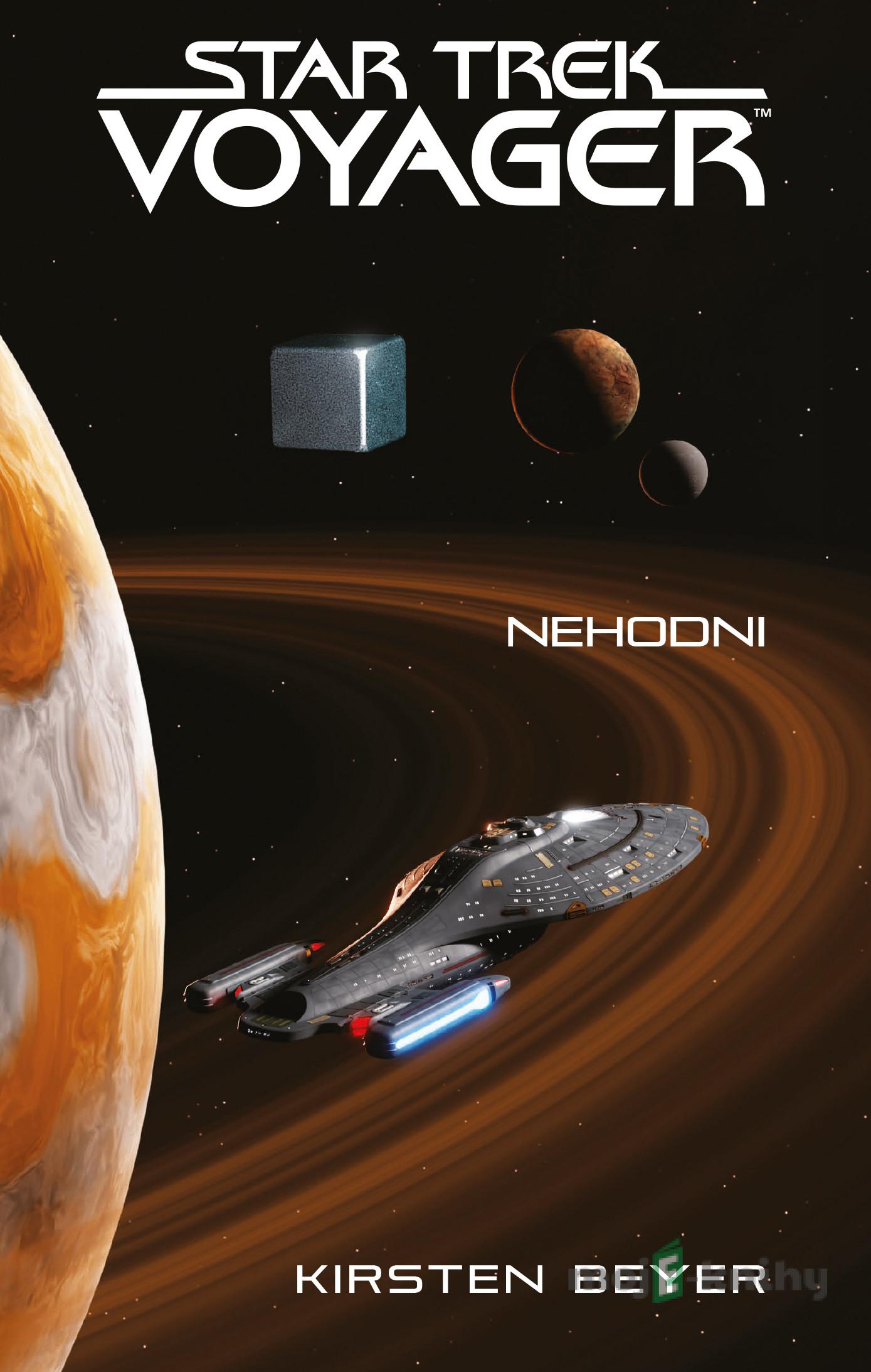 Star Trek: Voyager – Nehodni - Kirsten Beyer Star Trek: Voyager – Nehodni - Kirsten Beyer