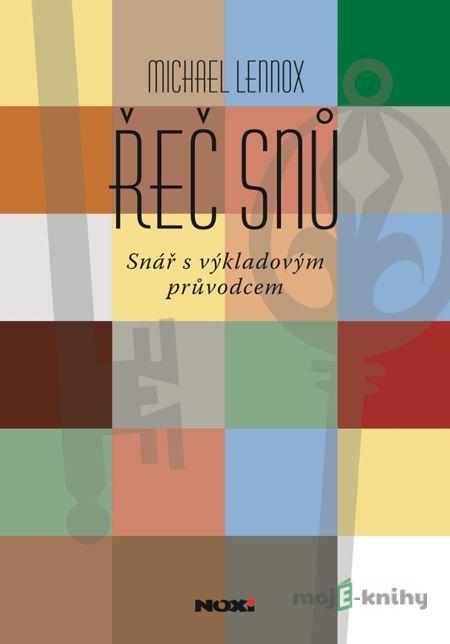 Řeč snů - Michael Lennox Řeč snů - Michael Lennox