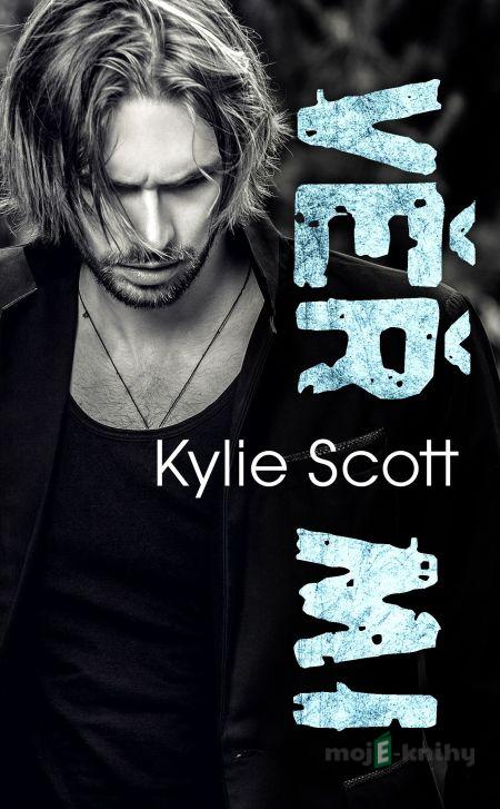 Věř mi - Kylie Scott Věř mi - Kylie Scott