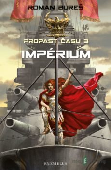 Propast času 3: Impérium - Roman Bureš