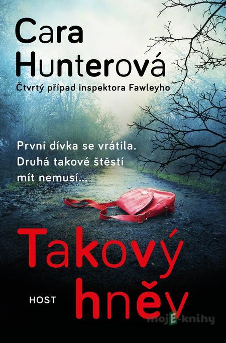 Takový hněv - Cara Hunter Takový hněv - Cara Hunter