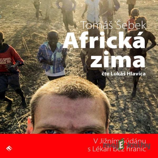 Africká zima - Tomáš Šebek