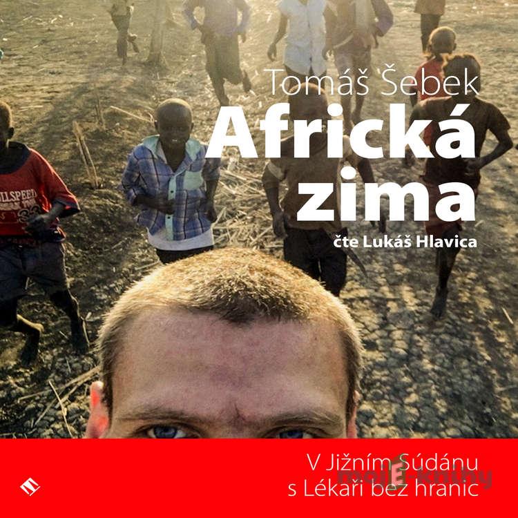Africká zima - Tomáš Šebek Africká zima - Tomáš Šebek