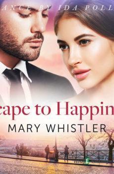 Escape to Happiness (EN) - Mary Whistler