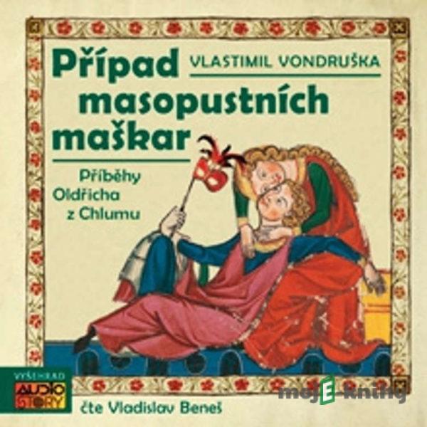 Případ masopustních maškar - Vlastimil Vondruška