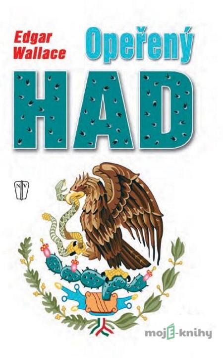 Opeřený had - Edgar Wallace Opeřený had - Edgar Wallace