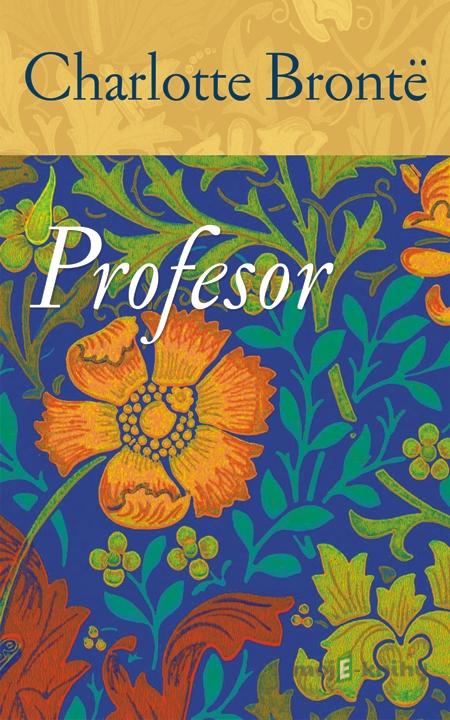 Profesor - Charlotte Brontë Profesor - Charlotte Brontë
