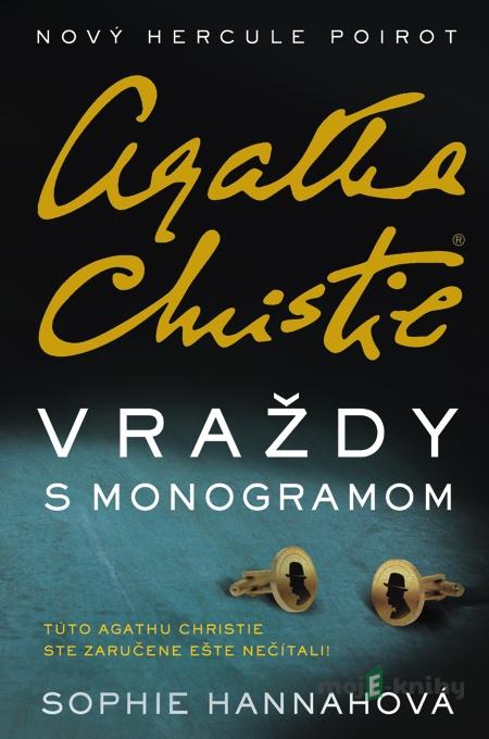Agatha Christie - Vraždy s monogramom - Sophie Hannahová Agatha Christie - Vraždy s monogramom - Sophie Hannahová
