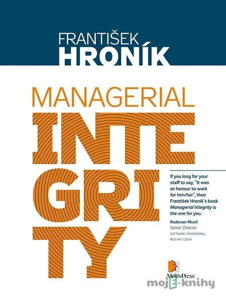Managerial Integrity - František Hroník Managerial Integrity - František Hroník