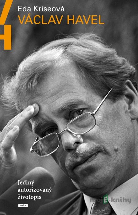 Václav Havel - Eda Kriseová Václav Havel - Eda Kriseová