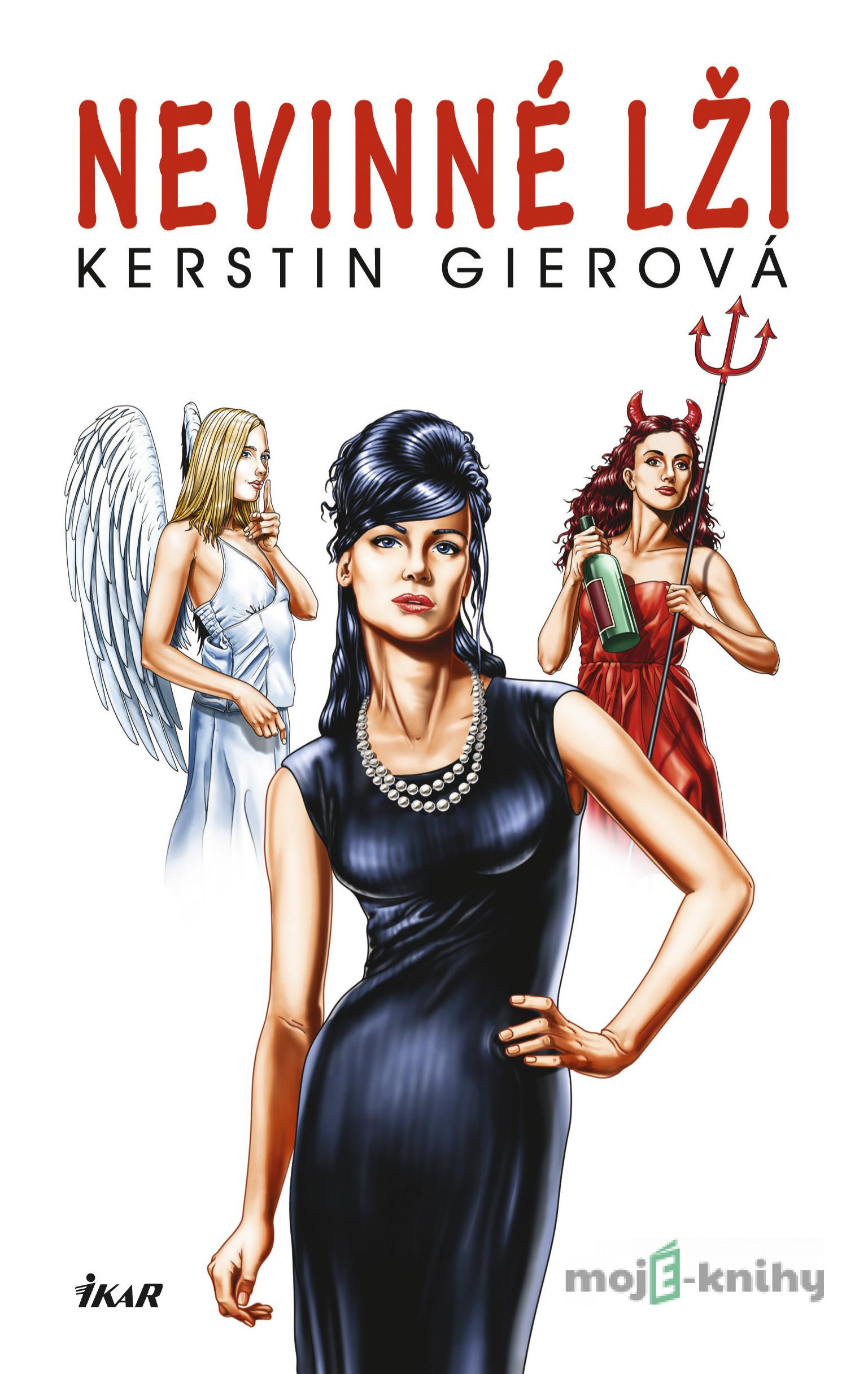 Nevinné lži - Kerstin Gierová Nevinné lži - Kerstin Gierová