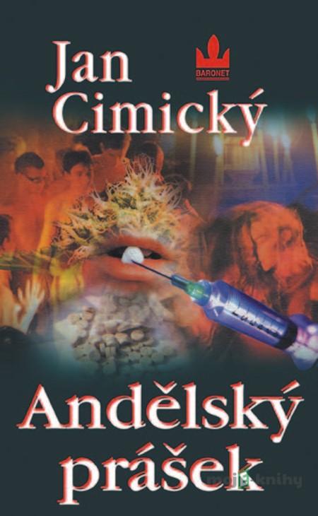Andělský prášek - Jan Cimický Andělský prášek - Jan Cimický