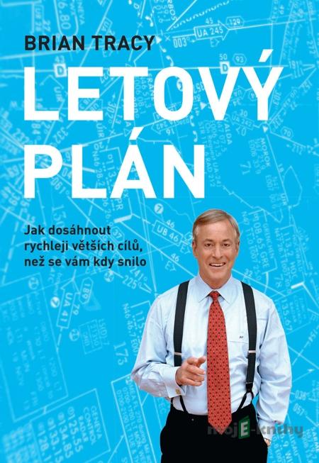 Letový plán - Brian Tracy Letový plán - Brian Tracy