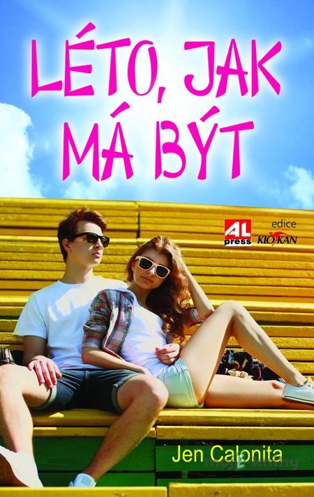 Léto jak má být - Jen Calonita Léto jak má být - Jen Calonita
