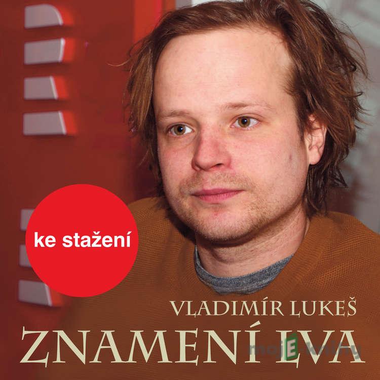 Znamení lva - Vladimír Lukeš Znamení lva - Vladimír Lukeš