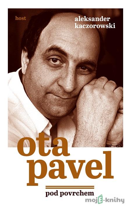 Ota Pavel - Aleksander Kaczorowski Ota Pavel - Aleksander Kaczorowski