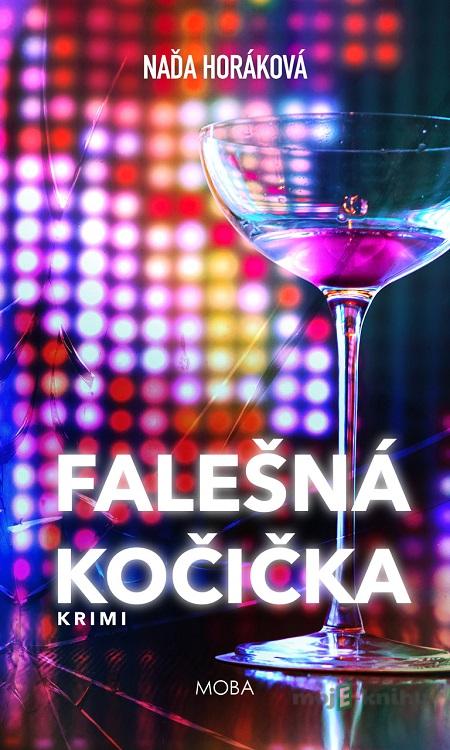 Falešná kočička - Naďa Horáková Falešná kočička - Naďa Horáková