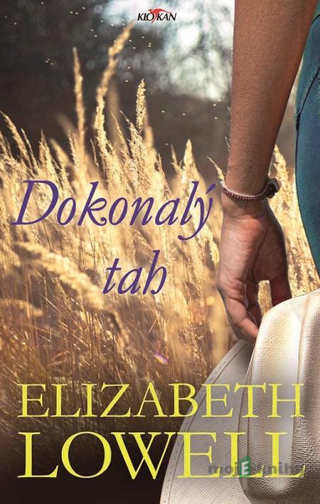 Dokonalý tah - Elizabeth Lowell Dokonalý tah - Elizabeth Lowell