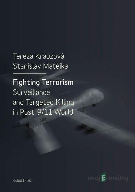 Fighting Terrorism - Tereza Krauzová, Stanislav Matějka Fighting Terrorism - Tereza Krauzová, Stanislav Matějka
