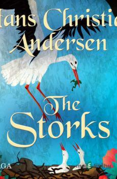 The Storks (EN) - Hans Christian Andersen