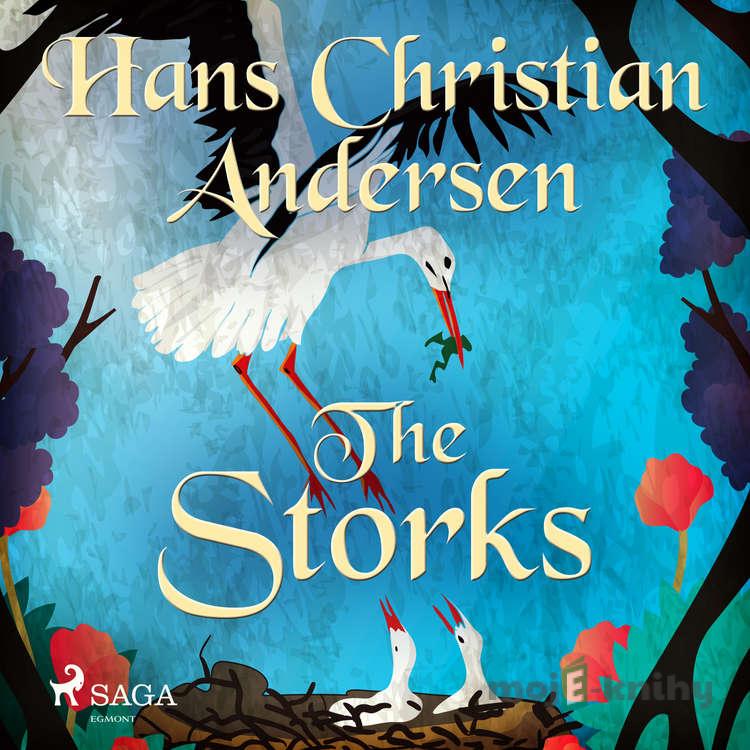 The Storks (EN) - Hans Christian Andersen The Storks (EN) - Hans Christian Andersen