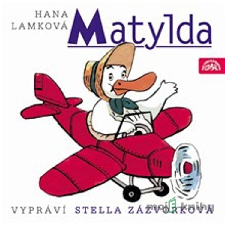 Matylda - Hana Lamková Matylda - Hana Lamková