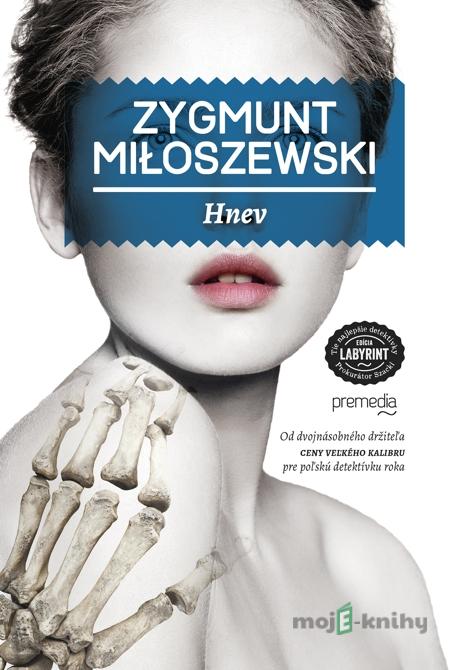 Hnev - Zygmunt Miloszewski Hnev - Zygmunt Miloszewski