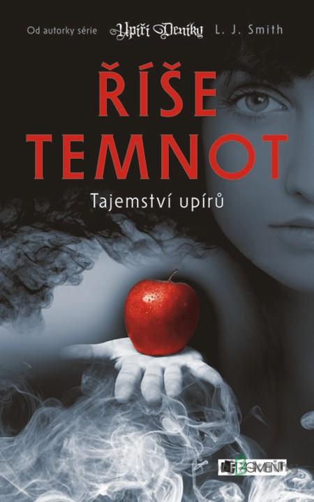 Říše temnot – Tajemství upírů - L. J. Smith Říše temnot – Tajemství upírů - L. J. Smith