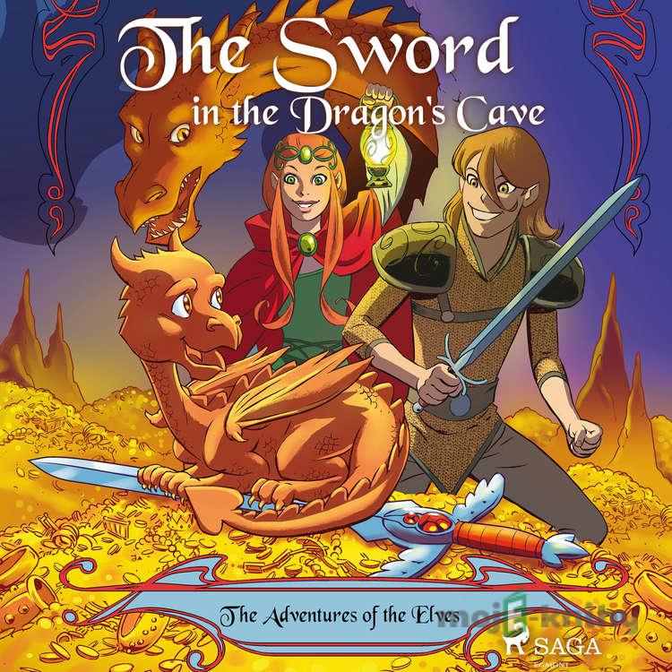 The Adventures of the Elves 3: The Sword in the Dragon's Cave (EN) - Peter Gotthardt The Adventures of the Elves 3: The Sword in the Dragon's Cave (EN) - Peter Gotthardt