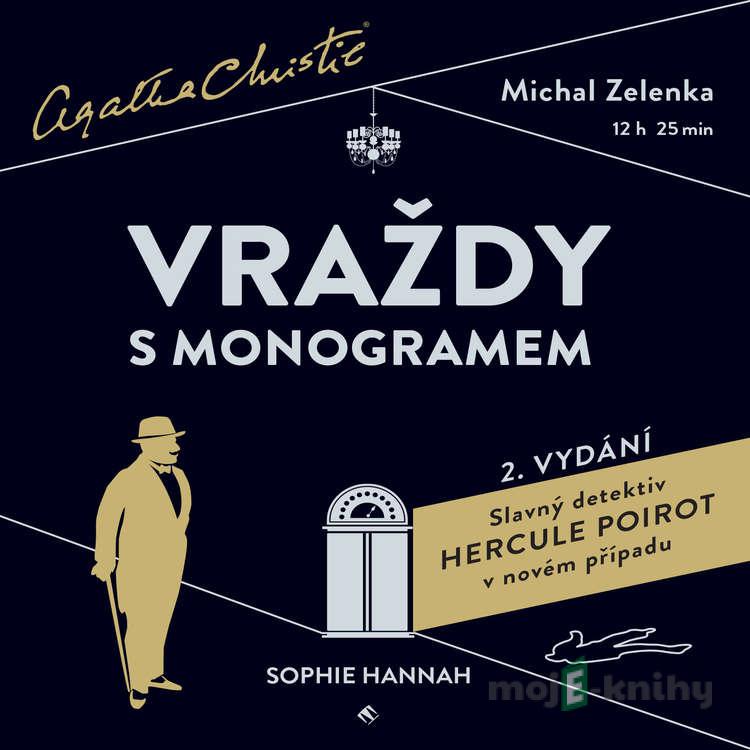 Vraždy s monogramem - Sophie Hannah Vraždy s monogramem - Sophie Hannah