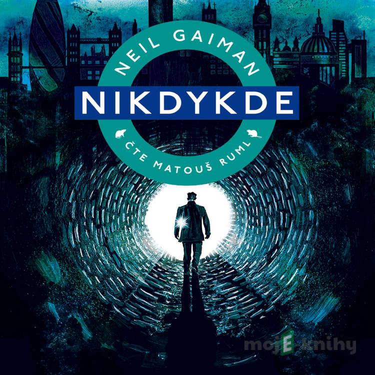 Nikdykde - Neil Gaiman Nikdykde - Neil Gaiman