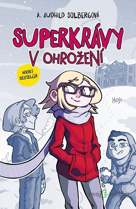 Superkrávy v ohrožení - A. Audhild Solberg Superkrávy v ohrožení - A. Audhild Solberg