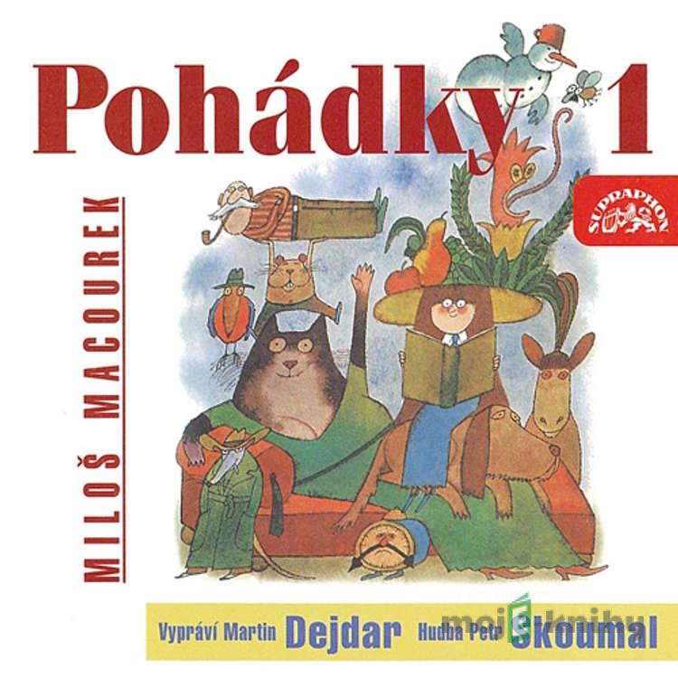 Pohádky 1 - Miloš Macourek Pohádky 1 - Miloš Macourek