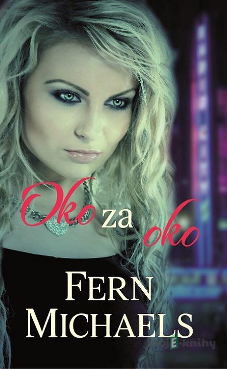 Oko za oko - Fern Michaels Oko za oko - Fern Michaels