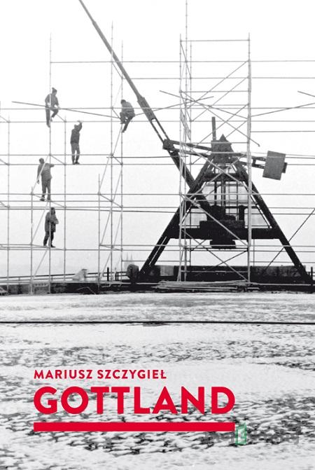 Gottland - Mariusz Szczygieł Gottland - Mariusz Szczygieł