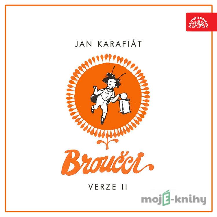 Broučci (verze II) - Jan Karafiát Broučci (verze II) - Jan Karafiát