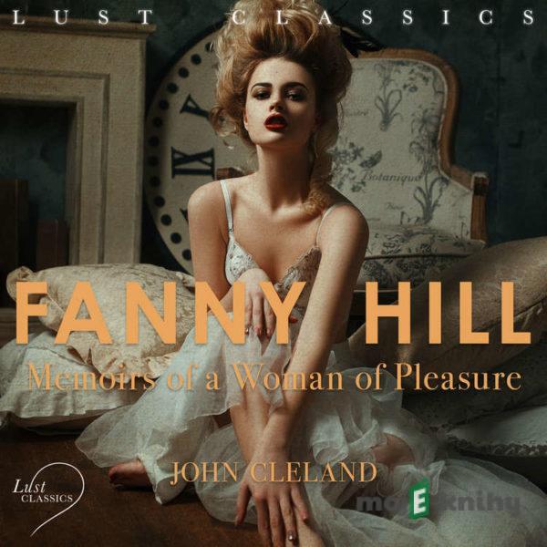 LUST Classics: Fanny Hill - Memoirs of a Woman of Pleasure (EN) - D.H. Lawrence